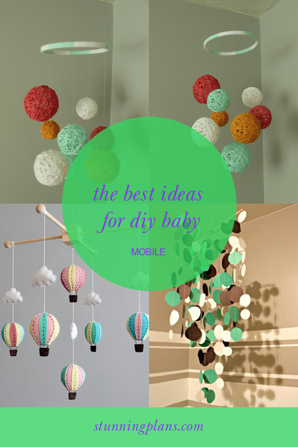 The Best Ideas for Diy Baby Mobile Home, Family, Style and Art Ideas